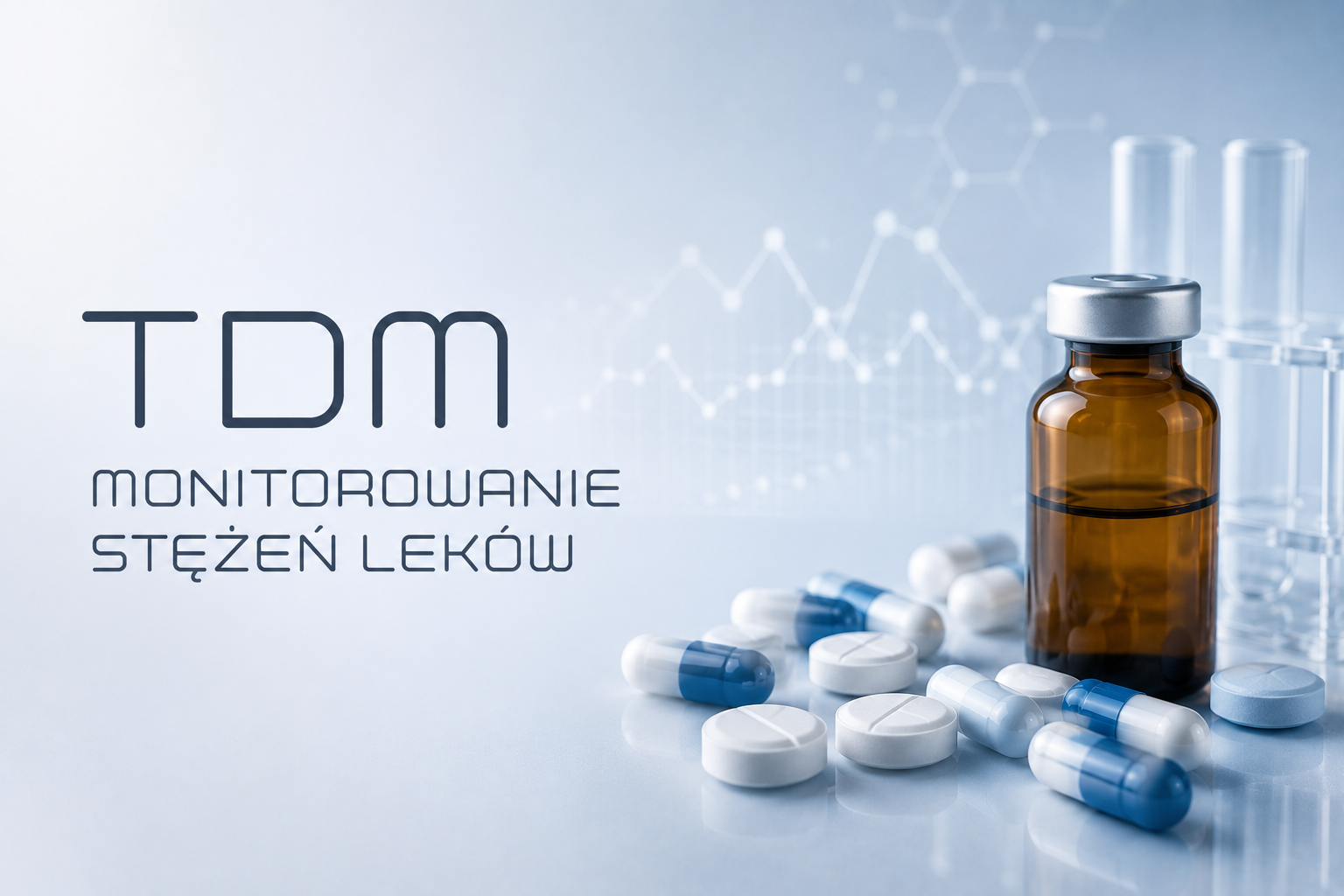 TDM – monitorowanie stężeń leków
