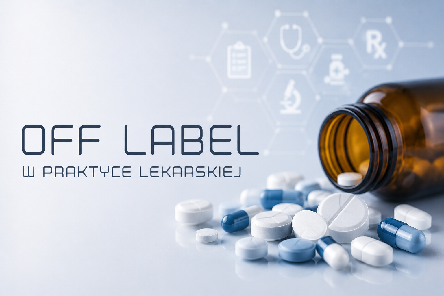 Off label w praktyce lekarskiej